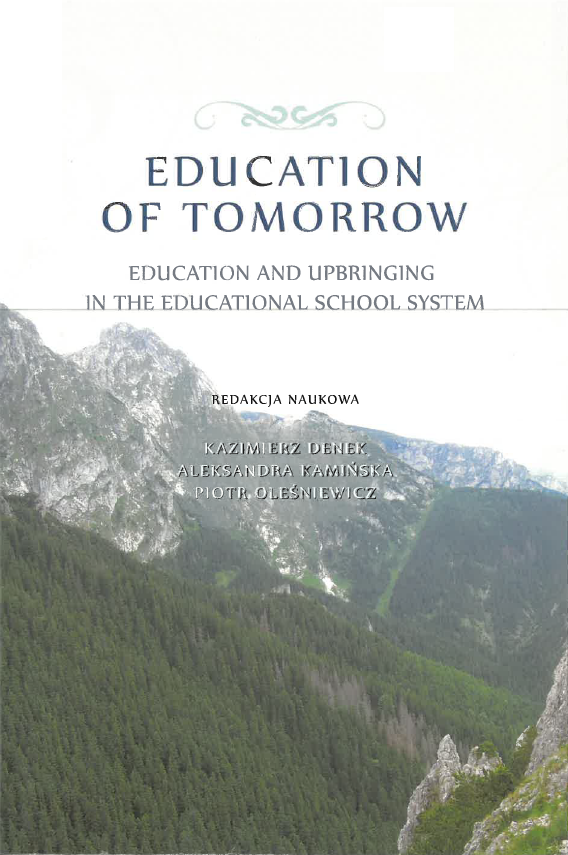 Okładka książki przedstawia górski krajobraz z lasem iglastym na pierwszym planie i ośnieżonymi szczytami w tle. U góry znajduje się tytuł „Education of Tomorrow”, a poniżej podtytuł dotyczący edukacji i wychowania w systemie szkolnym. W centralnej części widnieją nazwiska redaktorów naukowych: Kazimierz Denek, Aleksandra Kamińska i Piotr Oleśniewicz. Całość utrzymana jest w jasnej kolorystyce z czytelną, elegancką typografią.