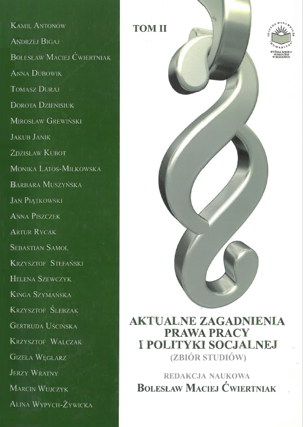 Okładka publikacji naukowej „Aktualne zagadnienia prawa pracy i polityki socjalnej. Tom III”. Po lewej zielony pionowy pas z listą autorów, po prawej jasne tło z dużym, trójwymiarowym symbolem paragrafu w kolorze złotym. W tle fragmenty tekstu i abstrakcyjne czarno-białe elementy graficzne. Na dole tytuł oraz informacja o redakcji naukowej Bolesława Macieja Ćwiertniaka.
