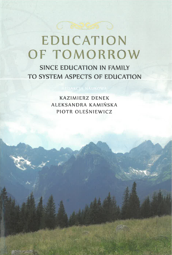 Okładka książki „Education of Tomorrow. Since education in family to system aspects of education”. Na tle gór, lasu i łąki widnieje tytuł oraz nazwiska redaktorów: Kazimierz Denek, Aleksandra Kamińska, Piotr Oleśniewicz.
