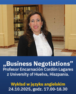 Plakat informujący o wykładzie w języku angielskim „Business Negotiations”, który poprowadzi profesor Encarnación Cordón Lagares z University of Huelva w Hiszpanii.