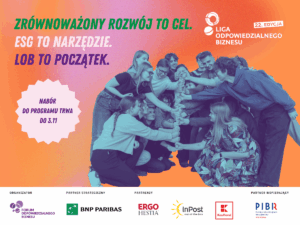 Grafika promująca Ligę Odpowiedzialnego Biznesu -. Grupa młodych osób wspólnie trzyma dłonie na wieży z korków, a obok znajduje się kolorowy napis: „Zrównoważony rozwój to cel. ESG to narzędzie. LOB to początek.”