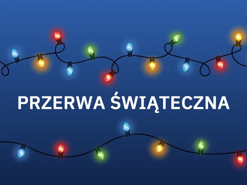 Grafika granatowa z kolorowymi światełkami i napis Przerwa Świąteczna