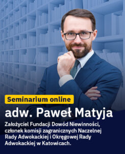 Grafika promująca seminarium online z adw. Pawłem Matyją – mężczyzna w garniturze na tle regałów z książkami oraz informacja o wydarzeniu.