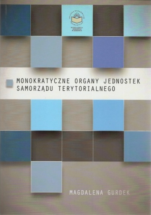 Okładka książki „Konkurencyjne obszary inwestycji samorządów terytorialnych”. Tło tworzy regularny układ kwadratów i prostokątów w różnych odcieniach niebieskiego, szarości i grafitu, ułożonych w geometryczny wzór. Na środku znajduje się jasny poziomy pasek z tytułem książki. U góry widoczne jest logo wydawnictwa, a na dole nazwisko autora. Minimalistyczna, uporządkowana kompozycja nawiązuje do tematyki analizy i planowania.