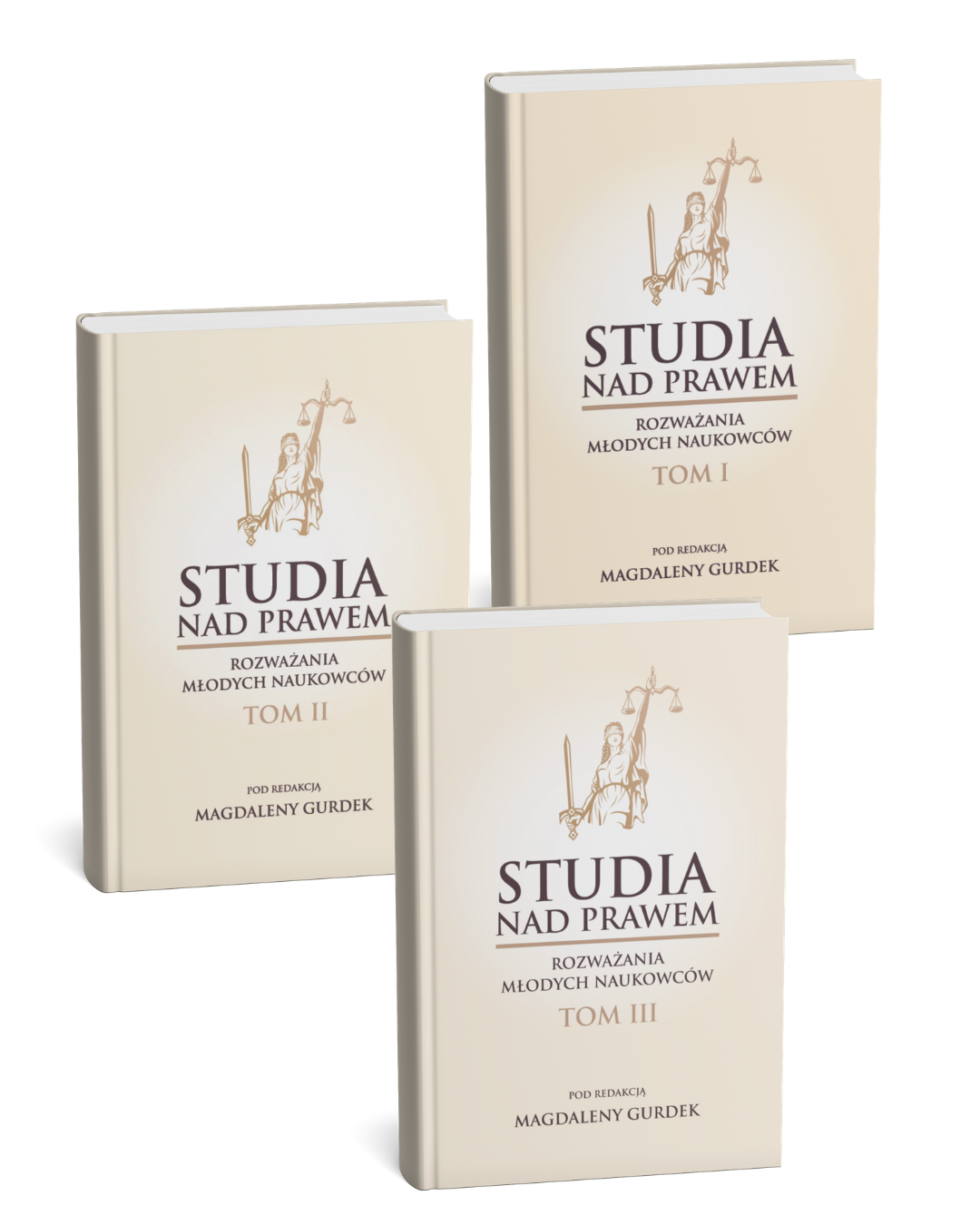 Grafika prezentuje trzy książki z serii „Studia nad prawem. Rozważania młodych naukowców” pod redakcją Magdaleny Gurdek. Okładki mają jasną, beżową kolorystykę i jednolity, minimalistyczny układ typograficzny. Na każdej widnieje symbol Temidy – postaci trzymającej wagę i miecz. Widoczne są trzy tomy: tom I, tom II i tom III, ustawione obok siebie. Całość ma spójny, akademicki i elegancki charakter.
