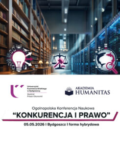 Plakat Ogólnopolskiej Konferencji Naukowej „Konkurencja i prawo” z datą 5.05.2026 w Bydgoszczy i informacją o formule hybrydowej. Grafika przedstawia motywy biblioteki, serwerowni oraz symbol wag i ikon prawa.