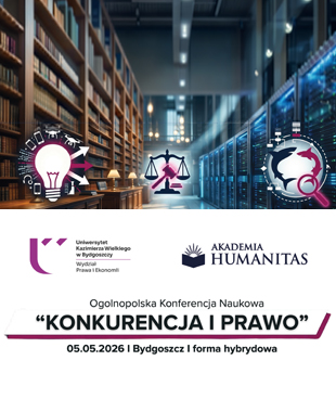 Plakat Ogólnopolskiej Konferencji Naukowej „Konkurencja i prawo” z datą 5.05.2026 w Bydgoszczy i informacją o formule hybrydowej. Grafika przedstawia motywy biblioteki, serwerowni oraz symbol wag i ikon prawa.