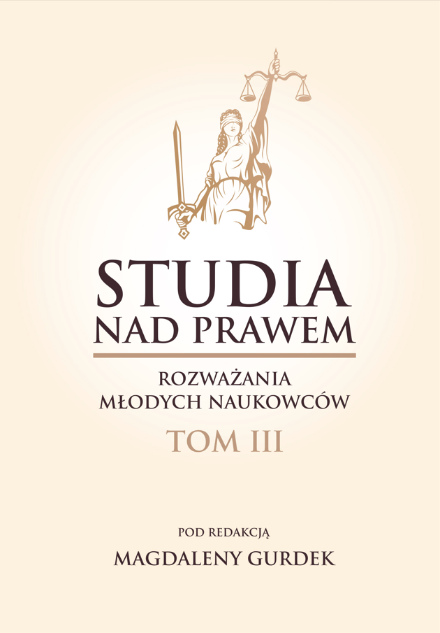 Okładka publikacji naukowej w jasnej, beżowej kolorystyce. Na środku znajduje się stylizowana ilustracja Temidy trzymającej miecz i wagę, symbolizująca wymiar sprawiedliwości. Poniżej widnieje tytuł: „Studia nad prawem. Rozważania młodych naukowców, Tom III”. Na dole okładki umieszczono informację o redakcji: „Pod redakcją Magdaleny Gurdek”.