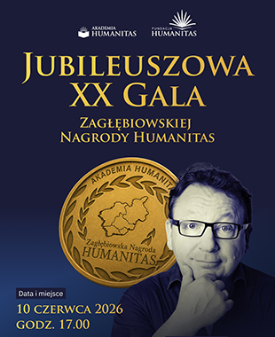 Grafika promująca Jubileuszową XX Galę Zagłębiowskiej Nagrody Humanitas, która odbędzie się 10 czerwca 2026 r. o godzinie 17:00. Na granatowym tle widoczne są logotypy Akademii Humanitas, złoty medal Zagłębiowskiej Nagrody Humanitas oraz portret mężczyzny w okularach.