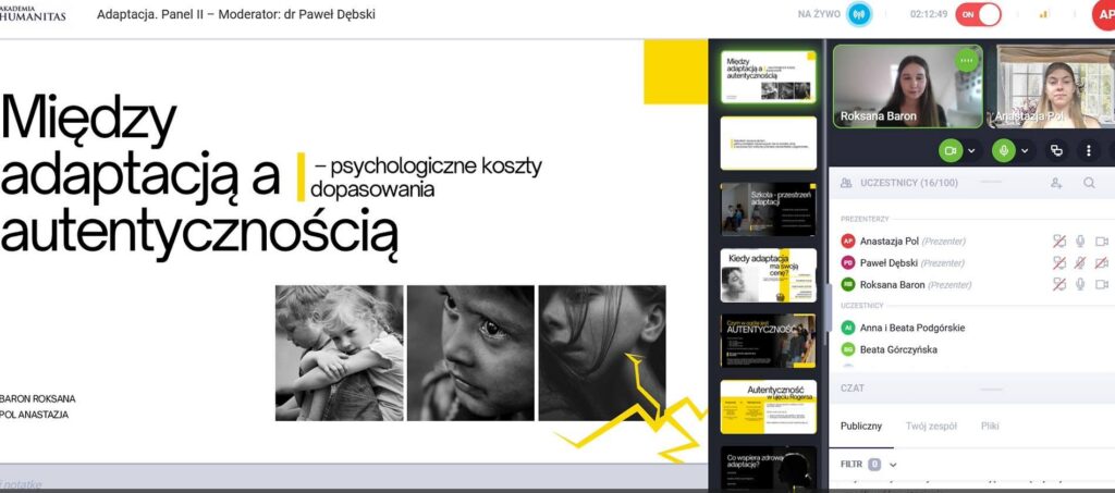 Zrzut ekranu z prelekcji podczas konferencji online. Na ekranie widoczne dwie prelegentki oraz temat prezentacji "Między adaptacją a autentycznością - psychologiczne koszty dopasowania. 