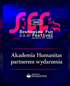 Grafika informująca, że Akademia Humanitas jest partnerem wydarzenia Sosnowiec Fun Festival 2026. Na plakacie widoczne są daty 3–5.07, lokalizacja ArcelorMittal Park w Sosnowcu oraz neonowa identyfikacja wizualna festiwalu w odcieniach granatu, różu i błękitu.