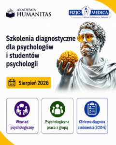 Grafika prezentująca szkolenia dla psychologów. U góry widać logo Akademii Humanitas i Fizjomedica. Poniżej blob z napisem "sierpień 2026"