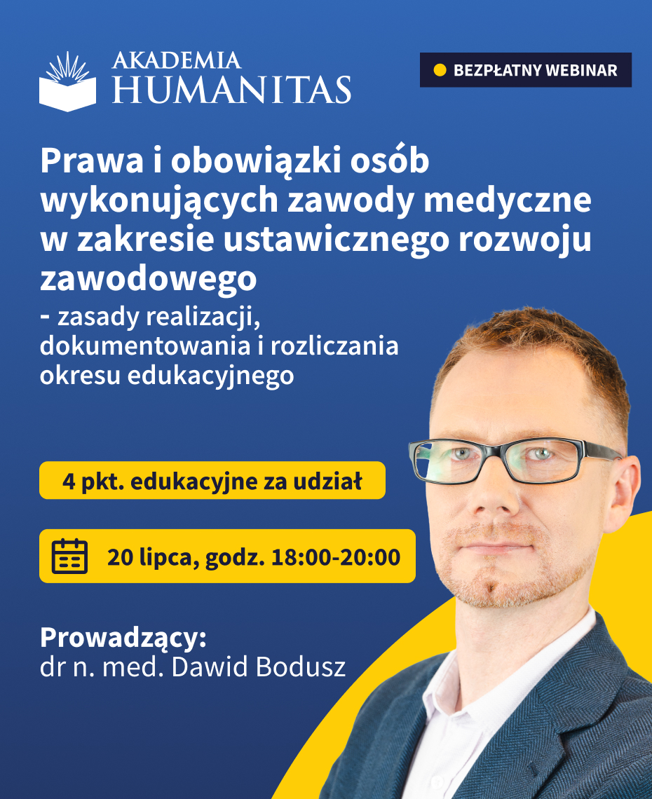 Grafika z informacjami o Webinarze „Prawa i obowiązki osób wykonujących zawody medyczne w zakresie ustawicznego rozwoju zawodowego - zasady realizacji, dokumentowania i rozliczania okresu edukacyjnego”.