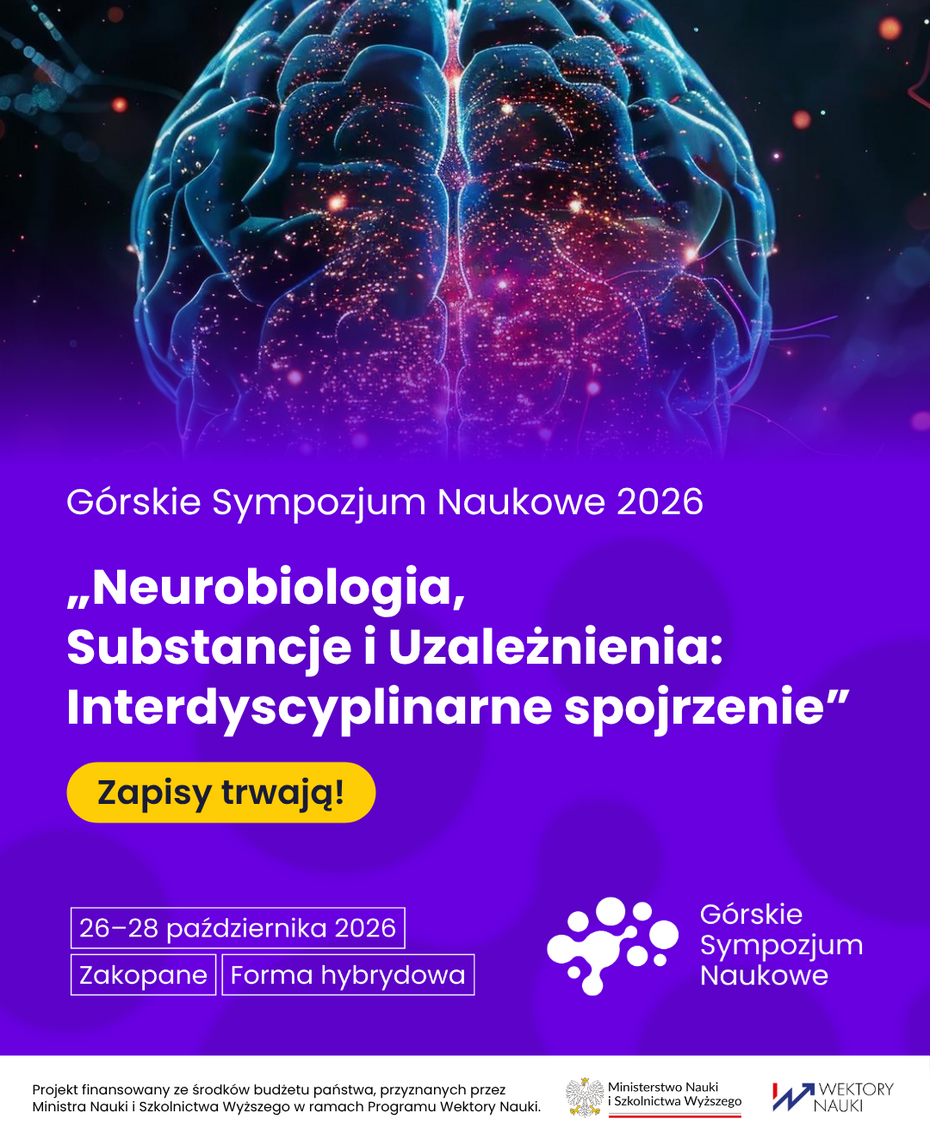 Grafika promująca Górskie Sympozjum Naukowe 2026 o neurobiologii, substancjach i uzależnieniach, organizowane w dniach 26–28 października w Zakopanem.