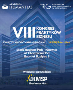 Grafika promująca VIII Kongres Praktyków Biznesu Akademii Humanitas i Regionalnej Izby Gospodarczej w Katowicach. Widoczne są hasło „Pomiędzy algorytmami a relacjami”, data 24 września 2026 r., lokalizacja Silesia Business Park w Katowicach oraz informacja o wydarzeniu zapowiadającym EKMSP Business Hub.