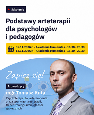 Grafika promująca szkolenie „Podstawy arteterapii dla psychologów i pedagogów” w Akademii Humanitas. Na plakacie widoczne są terminy spotkań: 5 i 12 listopada 2026 r., hasło „Zapisz się!” oraz zdjęcie prowadzącego, mgr. Tomasza Kuty